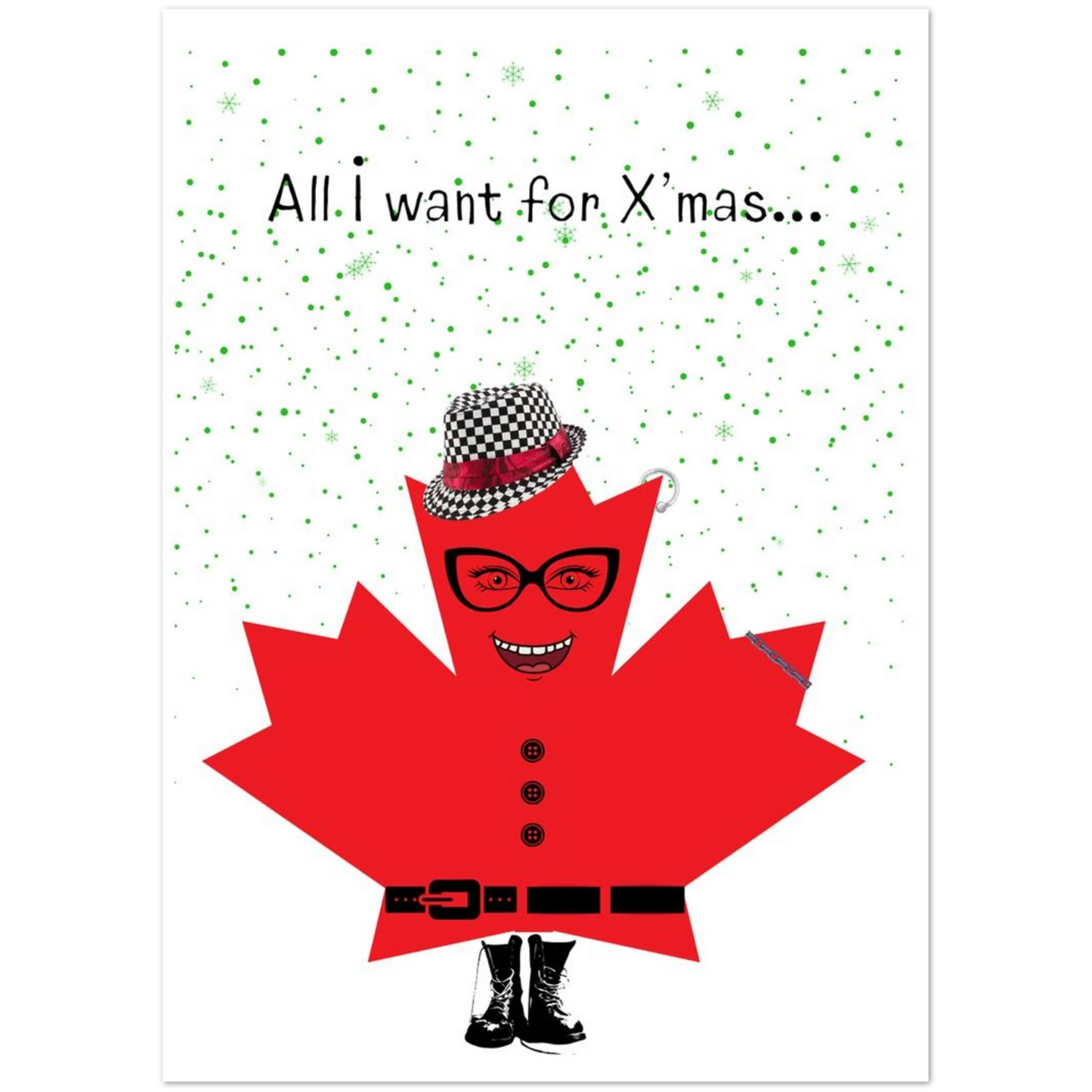 Character in a red maple leaf costume with text 'All I want for X'mas' on a white background with green dots.